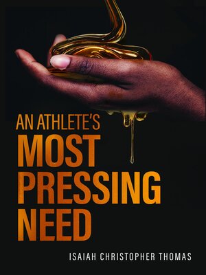cover image of An Athlete's Most Pressing Need